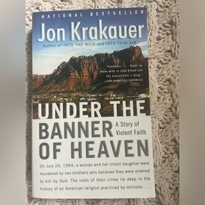 Under the Banner of Heaven by Jon Krakauer